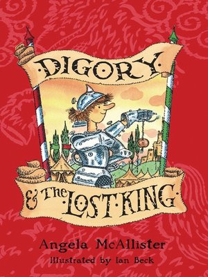 cover image of Digory and the Lost King